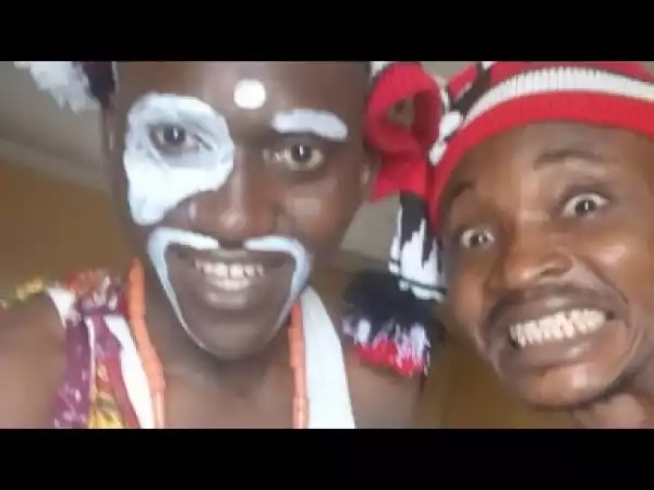 Video (skit): Naijas Craziest – Ezenmo and Ichie Tombo